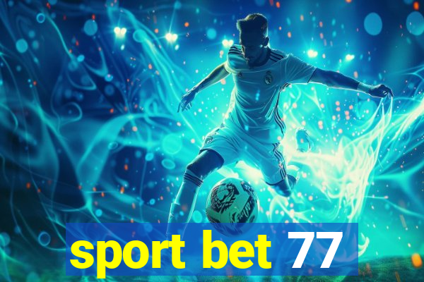 sport bet 77